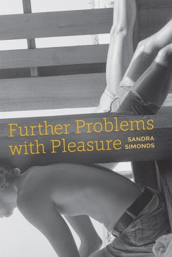 Further Problems with Pleasure (eBook, ePUB) - Simonds, Sandra