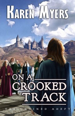 On a Crooked Track (eBook, ePUB) - Myers, Karen