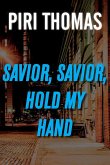 Savior, Savior, Hold My Hand (eBook, ePUB)