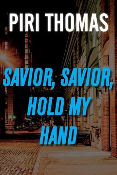 Savior, Savior, Hold My Hand (eBook, ePUB) - Thomas, Piri