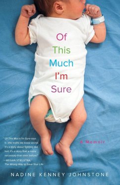 Of This Much I'm Sure (eBook, ePUB) - Johnstone, Nadine Kenney