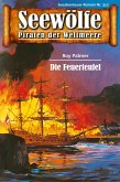 Seewölfe - Piraten der Weltmeere 312 (eBook, ePUB)