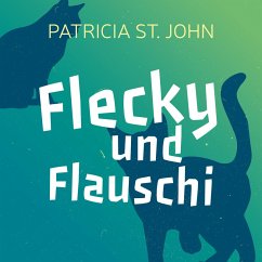 Flecky und Flauschi (MP3-Download) - St. John, Patricia