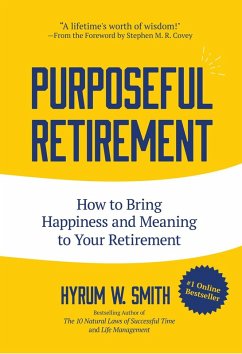 Purposeful Retirement (eBook, ePUB) - Smith, Hyrum W.