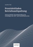 Praxisleitfaden Betriebsaufspaltung (eBook, PDF)