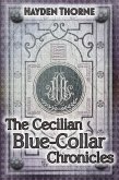 Cecilian Blue-Collar Chronicles Box Set (eBook, ePUB)