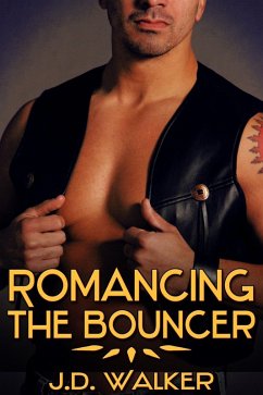 Romancing the Bouncer (eBook, ePUB) - Walker, J. D.