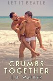 Crumbs Together (eBook, ePUB) Crumbs Together (eBook, ePUB)