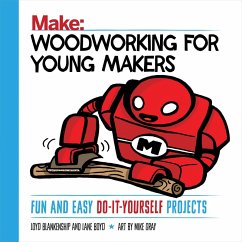 Woodworking for Young Makers (eBook, ePUB) - Blankenship, Loyd