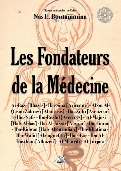 Les fondateurs de la Médecine (eBook, ePUB) - Boutammina, Nas E.