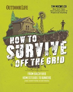 How to Survive Off the Grid (eBook, ePUB) - Macwelch, Tim