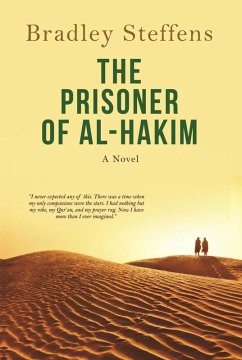 Prisoner of Al Hakim (eBook, ePUB) - Steffens, Bradley