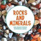 Rocks and Minerals : 2nd Grade Science Workbook Series (eBook, ePUB)