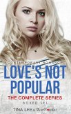Love's Not Popular - The Complete Series Contemporary Romance (eBook, ePUB)