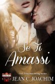Se Ti Amassi (Hollywood Hearts (Edizione Italiana), #1) (eBook, ePUB)