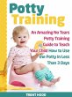 Potty Training: An Amazing No Tears... - Bild 1