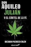 Don Aquileo Julian y el cartel de la fe (eBook, ePUB)
