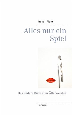 Alles nur ein Spiel (eBook, ePUB) - Plate, Irene