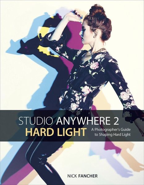 Studio Anywhere 2: Hard Light (eBook, ePUB) Studio Anywhere 2: Hard Light (eBook, ePUB)