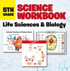 5th Grade Science Workbook: Life Sciences & Biology (eBook, ePUB)