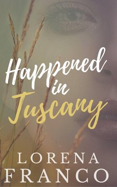 Cover Happened in Tuscany (eBook, ePUB)