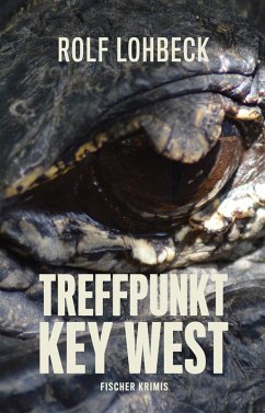Treffpunkt Key West (eBook, ePUB) - Lohbeck, Rolf