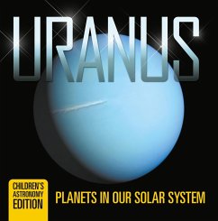 Cover Uranus: Planets in Our Solar System   Children's Astronomy Edition (eBook, ePUB)