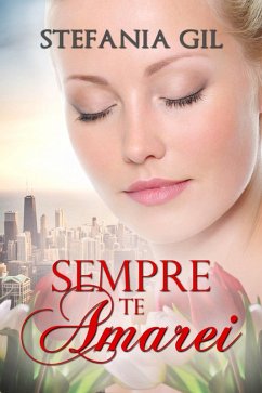 Sempre te amarei (eBook, ePUB) - Gil, Stefania