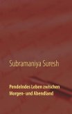 Pendelndes Leben zwischen Morgen- und Abendland (eBook, ePUB) Pendelndes Leben zwischen Morgen- und Abendland (eBook, ePUB)