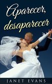 Aparecer, Desaparecer (eBook, ePUB)