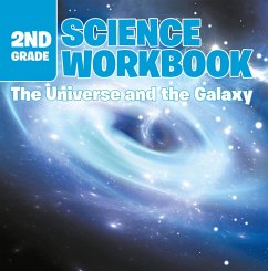 2nd Grade Science Workbook: The Universe and the Galaxy (eBook, ePUB) - Baby
