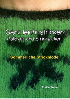 Ganz leicht stricken: Pullover und Strickjacken (eBook, ePUB) - Weber, Emilie