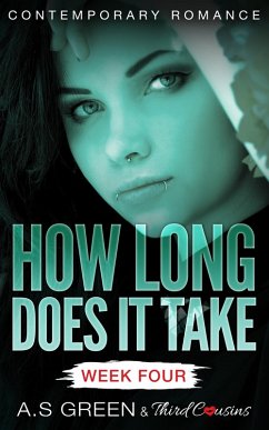 Cover How Long Does It Take - Week Four (Contemporary Romance) (eBook, ePUB)