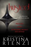 Twisted: A Collection of Short Stories (eBook, ePUB)