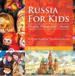 Cover Russia For Kids: People, Places and Cultures - Children Explore The World Books (eBook, ePUB)