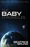 The Baby Chronicles (eBook, ePUB)