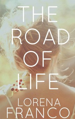 Road of Life (eBook, ePUB) - Franco, Lorena