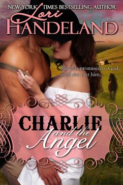 Charlie and the Angel (Second Chances, #2) (eBook, ePUB) - Handeland, Lori