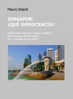 Singapur, que democracia? (eBook, ePUB) - Gilardi, Mauro