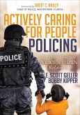 Actively Caring for People Policing (eBook, ePUB)
