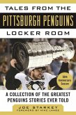 Tales from the Pittsburgh Penguins Locker Room (eBook, ePUB)