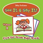 See It & Say It! : Volume 1   First (1st) Grade Sight Words (eBook, ePUB)