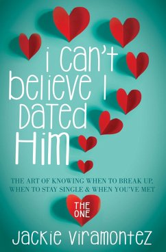 Cover I Can't Believe I Dated Him (eBook, ePUB)