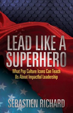 Cover Lead Like a Superhero (eBook, ePUB)