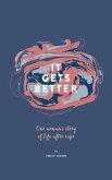 It Gets Better: One Woman's Story of Life After Rape (eBook, ePUB) It Gets Better: One Woman's Story of Life After Rape (eBook, ePUB)