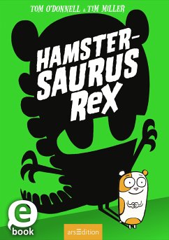 Hamstersaurus Rex (Hamstersaurus Rex 1) (eBook, ePUB) - O'Donnell, Tom