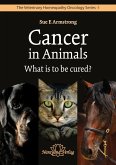 Cancer in Animals - What is to be cured? (eBook, ePUB)