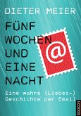 Fünf Wochen und eine Nacht (eBook, ePUB)