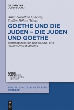 Goethe und die Juden ¿ die Juden und Goethe