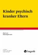 Kinder psychisch kranker Eltern (eBook,... - Bild 1